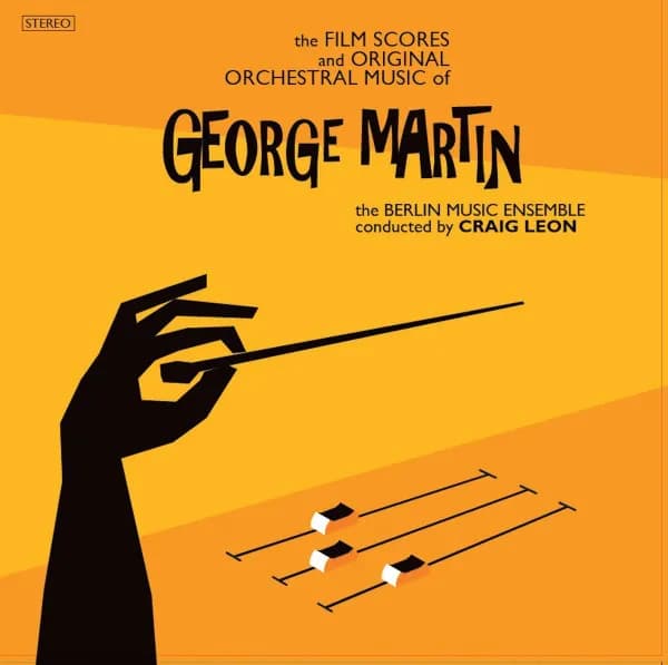 Berlin Music Ensemble, Craig Leon - The Film Scores And Original Orchestral Music Of George Martin (CD nuevo)