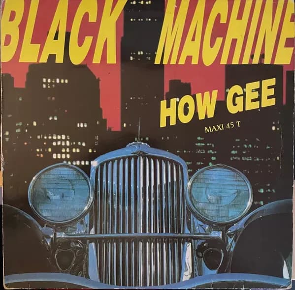 Black Machine - How Gee (Vinilo usado VG+)