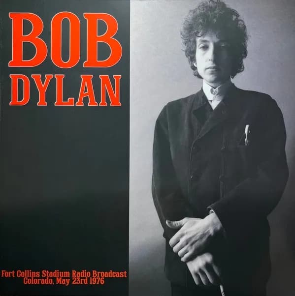 Bob Dylan - Fort Collins Stadium Radio Broadcast, Colorado, May 23rd 1976 (Vinilo Doble 2LP nuevo)