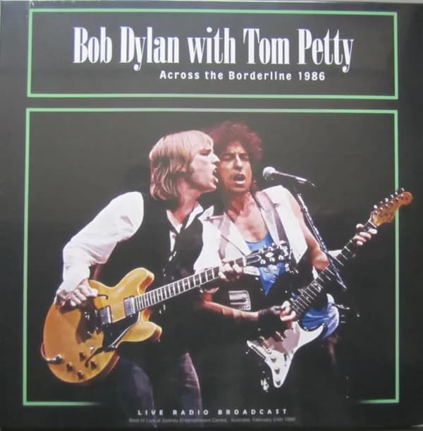Bob Dylan With Tom Petty - Across The Borderline 1986 (Vinilo LP nuevo)