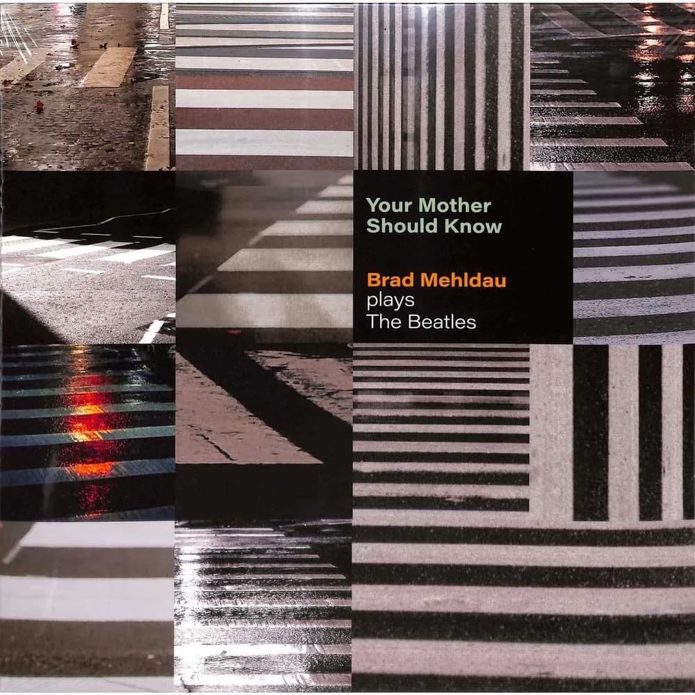 Brad Mehldau - Your Mother Should Know: Brad Mehldau Plays The Beatles (Vinilo LP nuevo)
