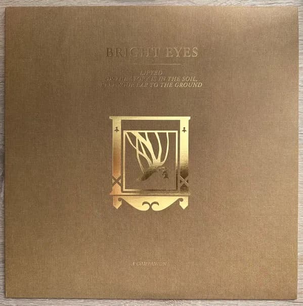 Bright Eyes - Lifted Or The Story Is In The Soil, Keep Your Ear To The Ground (A Companion) (Vinilo LP nuevo)