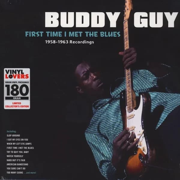 Buddy Guy - First Time I Met The Blues: 1958-1963 Recordings (Vinilo LP nuevo)