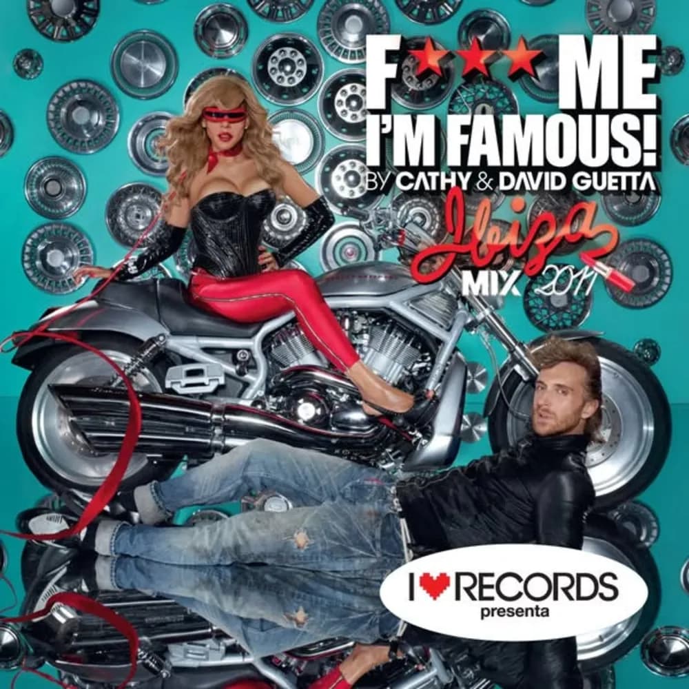 Cathy Guetta & David Guetta - F Me I'm Famous Ibiza Mix 2011 (CD nuevo)