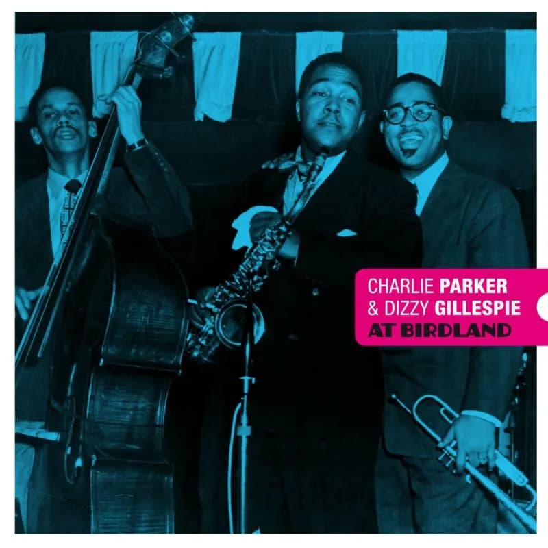 Charlie Parker And Dizzy Guillespie Lp - At Birdland (Vinilo LP nuevo)