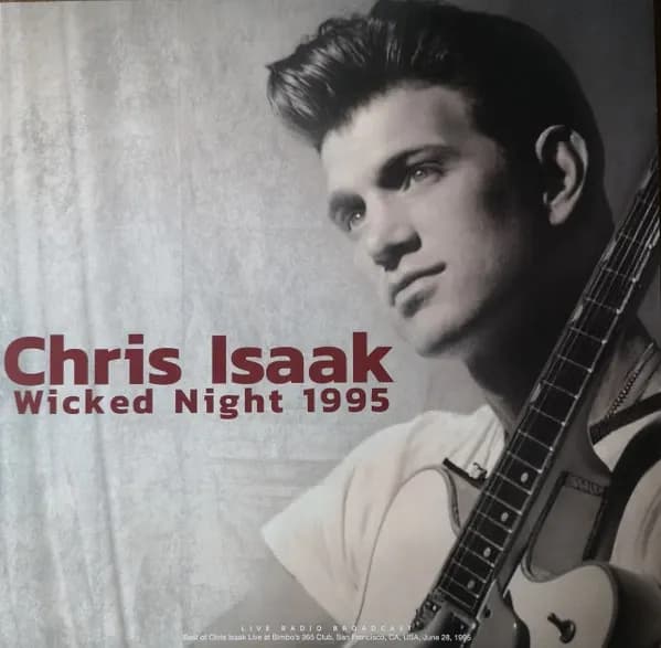 Chris Isaak - Wicked Night 1995 (Live Radio Broadcast) (Vinilo LP nuevo)