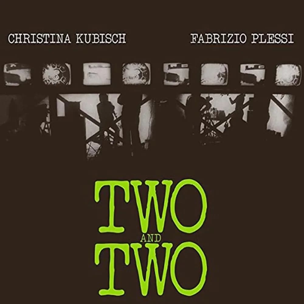 Christina Kubisch And Fabrizio Plessi - - Two And Two (Vinilo LP nuevo)