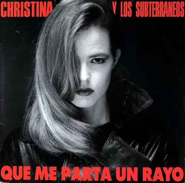 Christina Y Los Subterraneos - Que Me Parta Un Rayo (Vinilo LP nuevo) - Variante en LEMM DJ Store