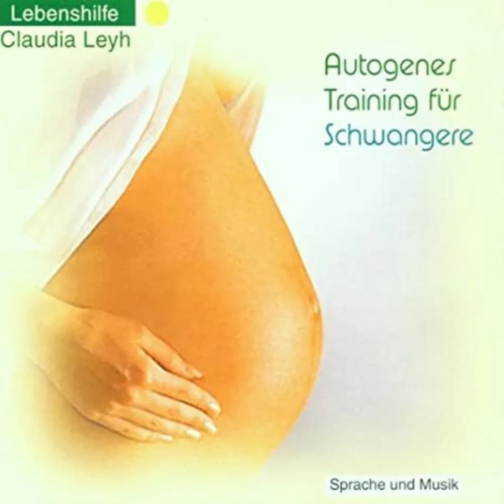 Claudia Leyh - Autogenes Training Für Schwangere (CD nuevo)