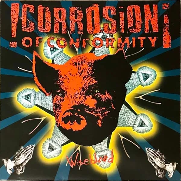 Corrosion Of Conformity - Wiseblood (Vinilo Doble 2LP nuevo)