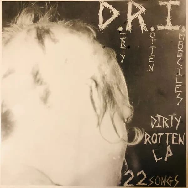 D.R.I. - Dirty Rotten LP (Vinilo LP nuevo)