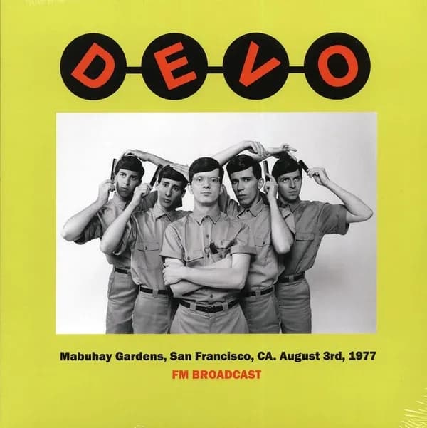 Devo - Mabuhay Gardens, San Francisco, Ca August 3rd, 1977 Fm Broadcast (Vinilo Doble 2LP nuevo)