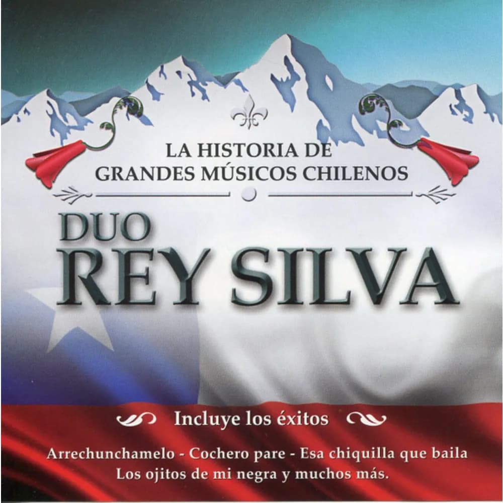 Duo Rey Silva - La Historia de Los Grandes Musicos Chile (CD nuevo)