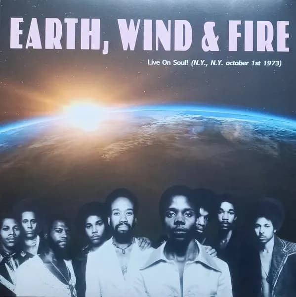 Earth Wind And Fire - Live On Soul! (N Y , N Y October 1st 1973) (Vinilo LP nuevo)