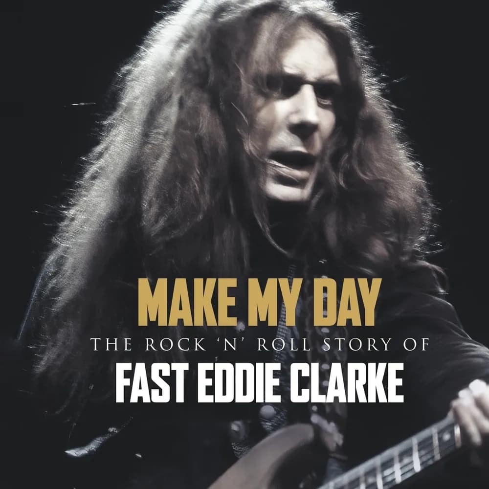 Eddie Clarke - Make My Day – The Rock 'N’ Roll Story Of Fast Eddie Clarke (CD (4CD) nuevo)