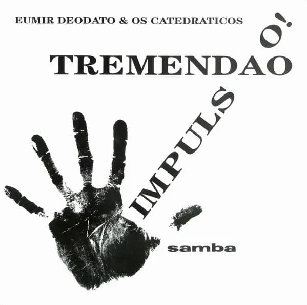 Eumir Deodato And Os Catedraticos - Impuls O! + Tremendão (Vinilo LP nuevo)