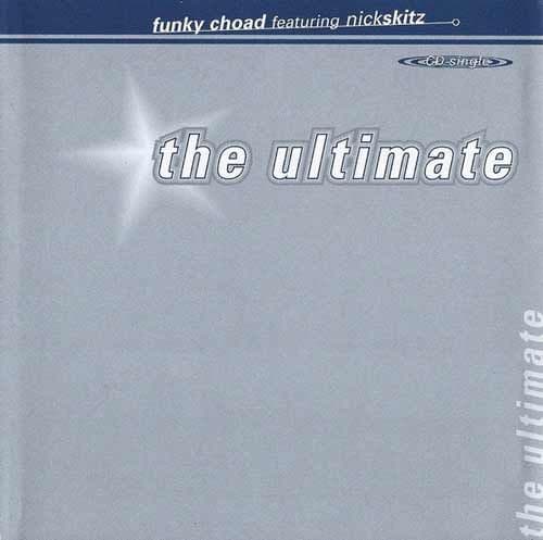 Funky Choad Featuring Nick Skitz – The Ultimate (CD Maxi Single Sobre) usado (VG+) box 6
