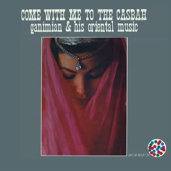 Ganimian And His Oriental Music - Come With Me To The Casbah (Vinilo LP nuevo)