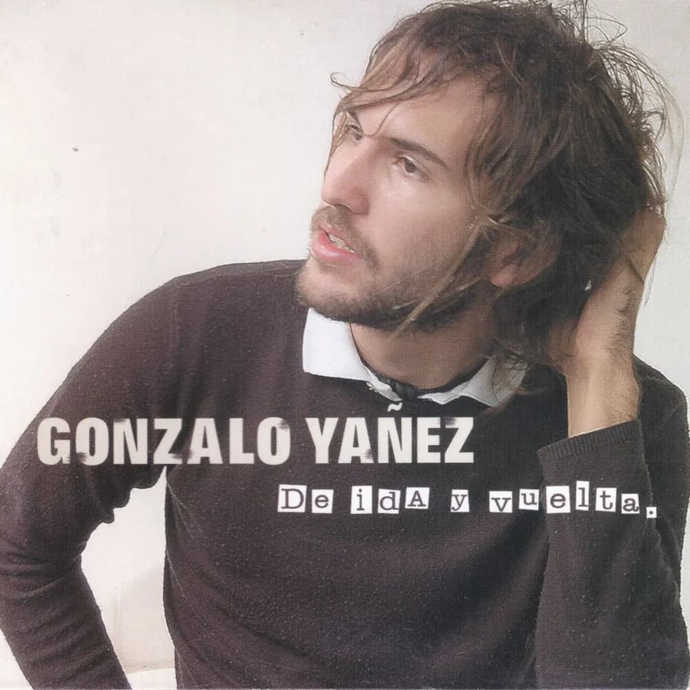 Gonzalo Yañez - De Ida Y Vuelta (CD nuevo)