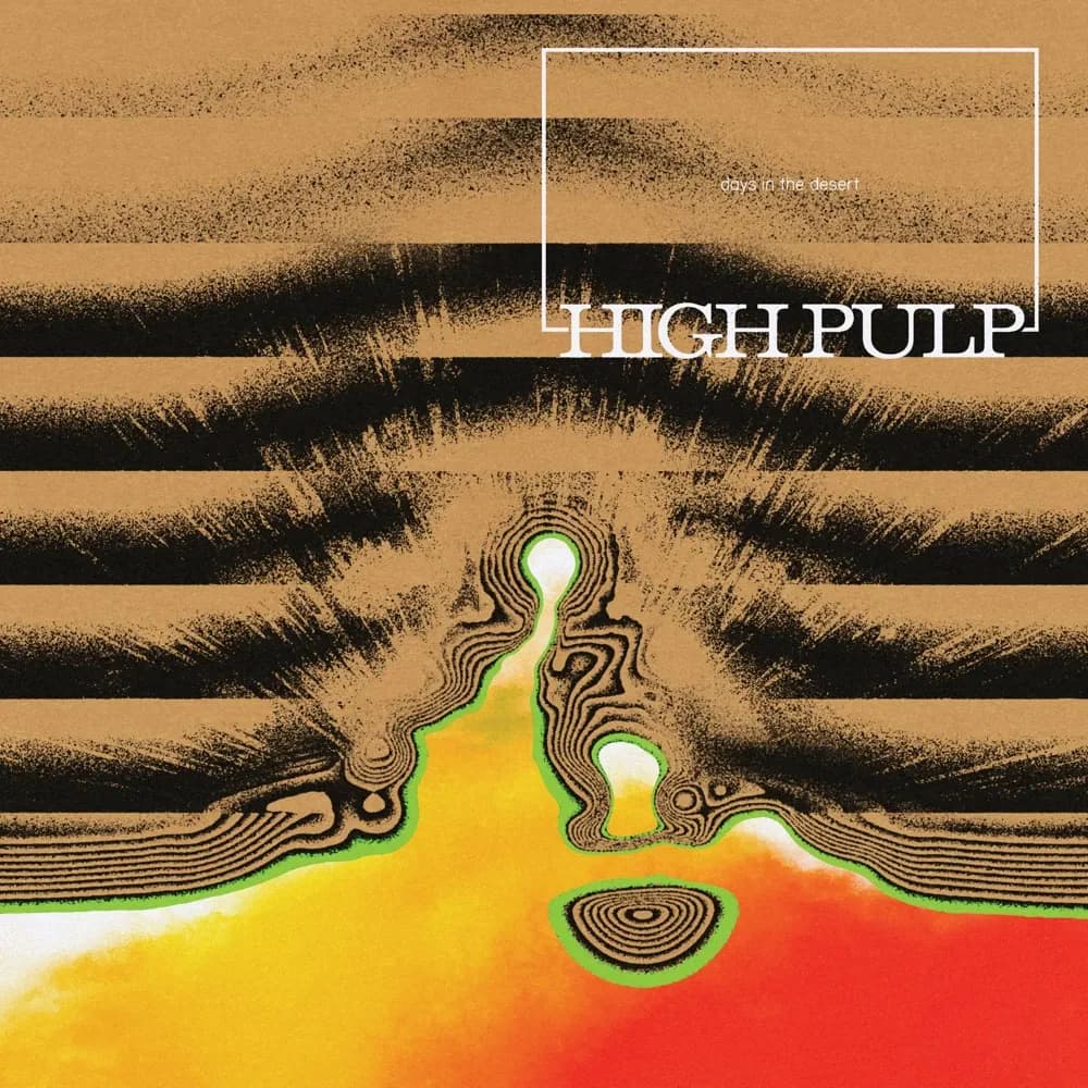 High Pulp - Days In The Desert (Vinilo LP nuevo)