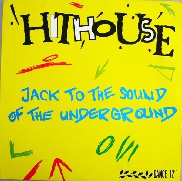 Hithouse - Jack To The Sound Of The Underground (Vinilo usado VG+) - Variante en LEMM DJ Store