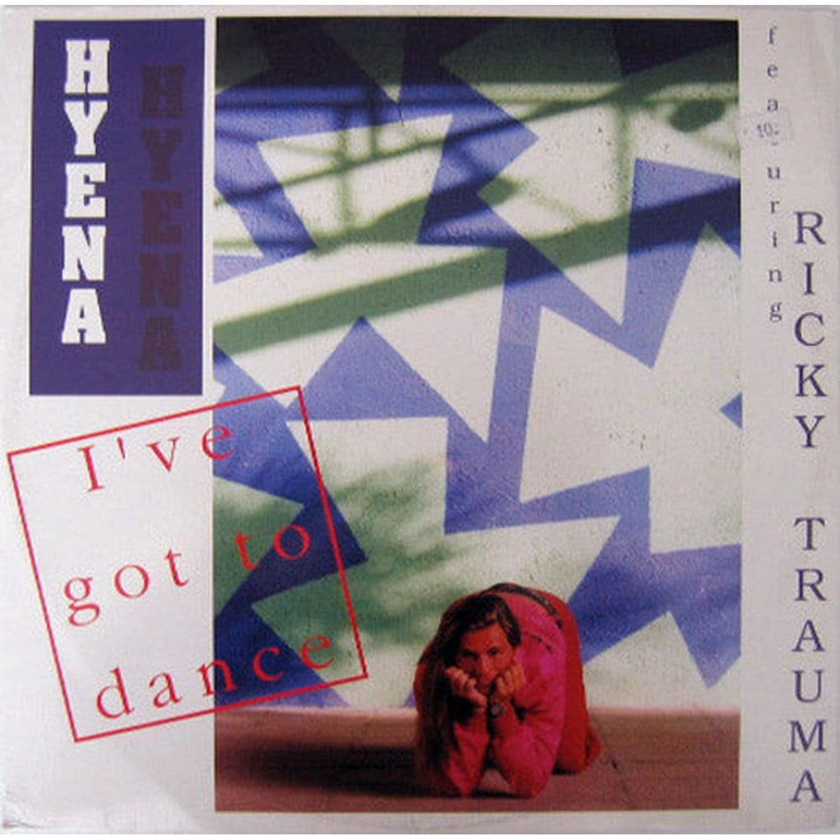 Hyena Featuring Ricky Trauma – I've Got To Dance (Vinilo usado) (VG+)