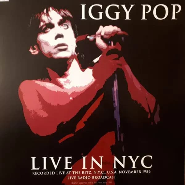 Iggy Pop - Live in NYC, Recorded Live at the Ritz, N.y.c., U.s.a., November 1986 (Vinilo LP nuevo)