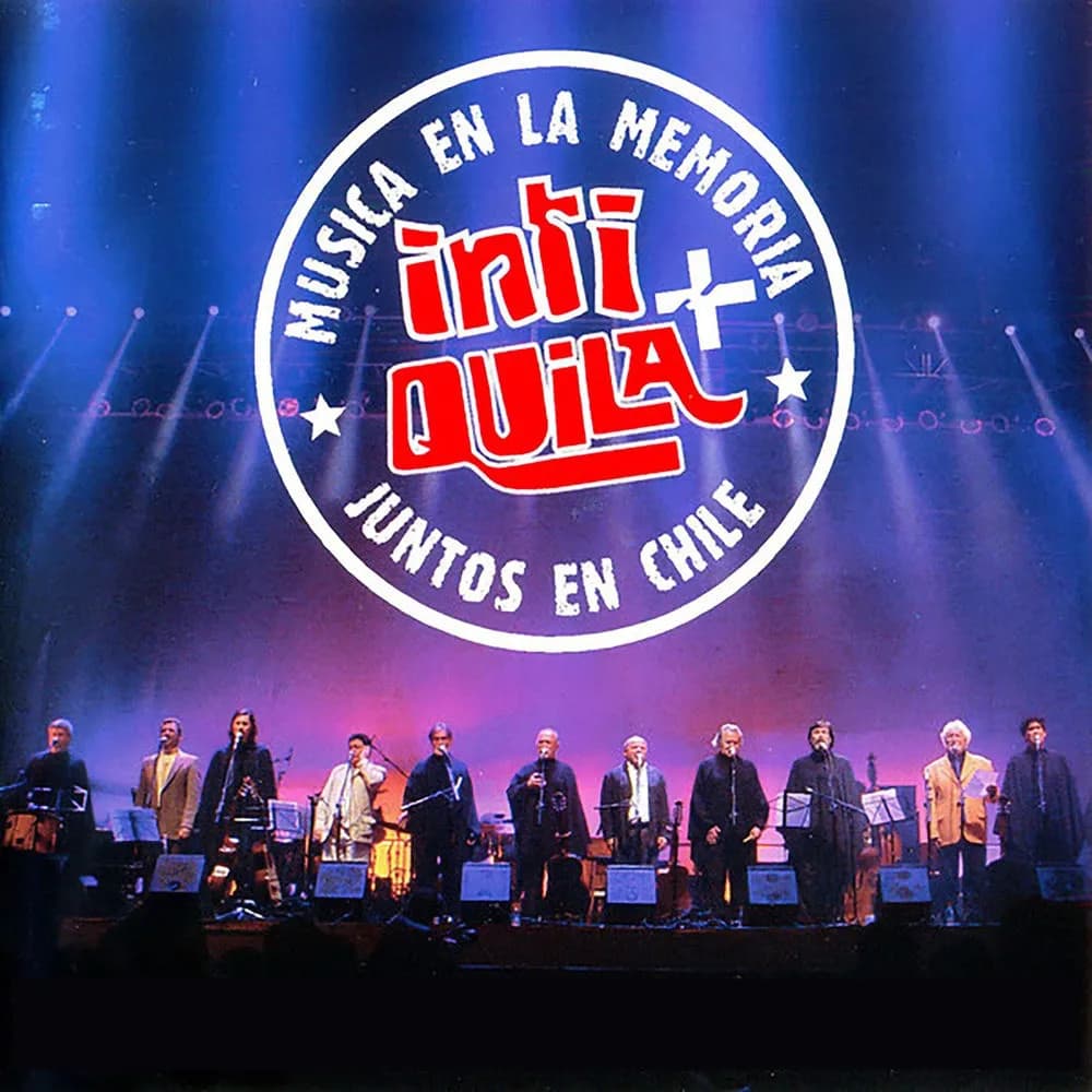 Inti Illimani Histórico, Quilapayún - Música En la Memoria, Inti + Quila, Juntos En Chile (CD nuevo)