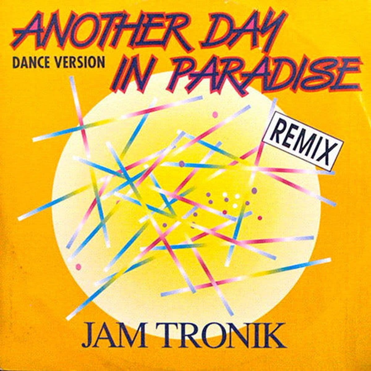 Jam Tronik – Another Day In Paradise (Dance Version - Remix) (Vinilo usado) (VG+) BOX 6