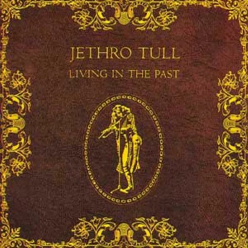Jethro Tull - Living In The Past (CD nuevo)