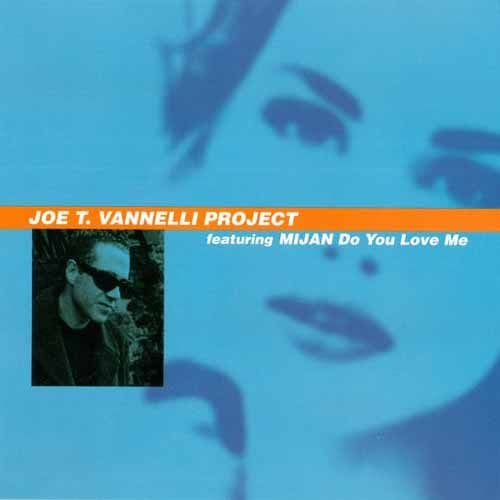 Joe T. Vannelli Project Featuring Mijan – Do You Love Me (CD Maxi Single) usado (VG+)