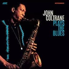 John Coltrane - Plays the Blues (Vinilo LP nuevo)