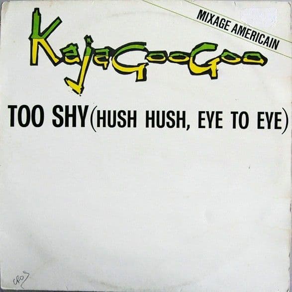 Kajagoogoo – Too Shy (Hush Hush, Eye To Eye) (Mixage Americain) (Vinilo usado VG+)