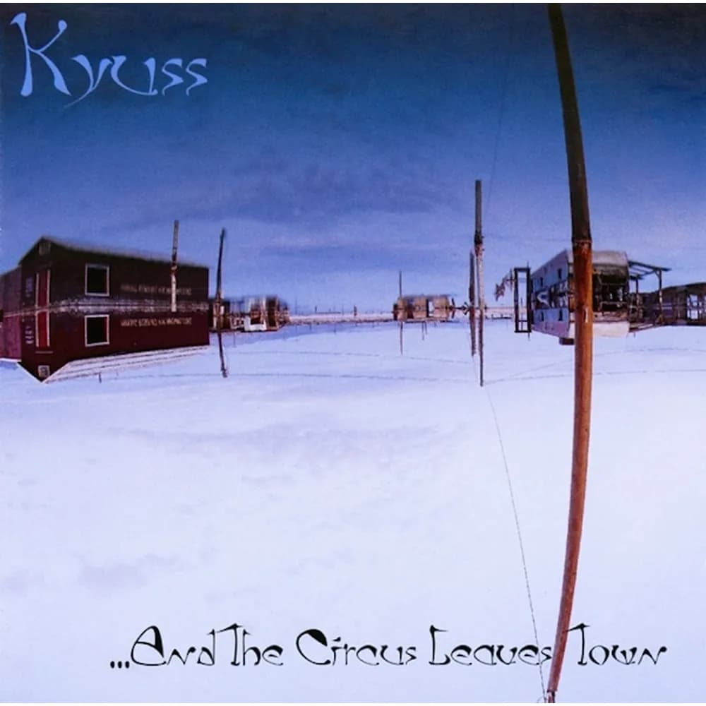 Kyuss - ...And the Circus Leaves Town (CD nuevo)