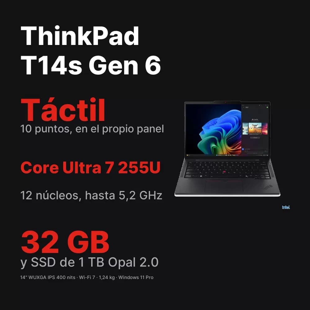 Lenovo ThinkPad T14s Gen 6 táctil – Core Ultra 7, 32 GB
