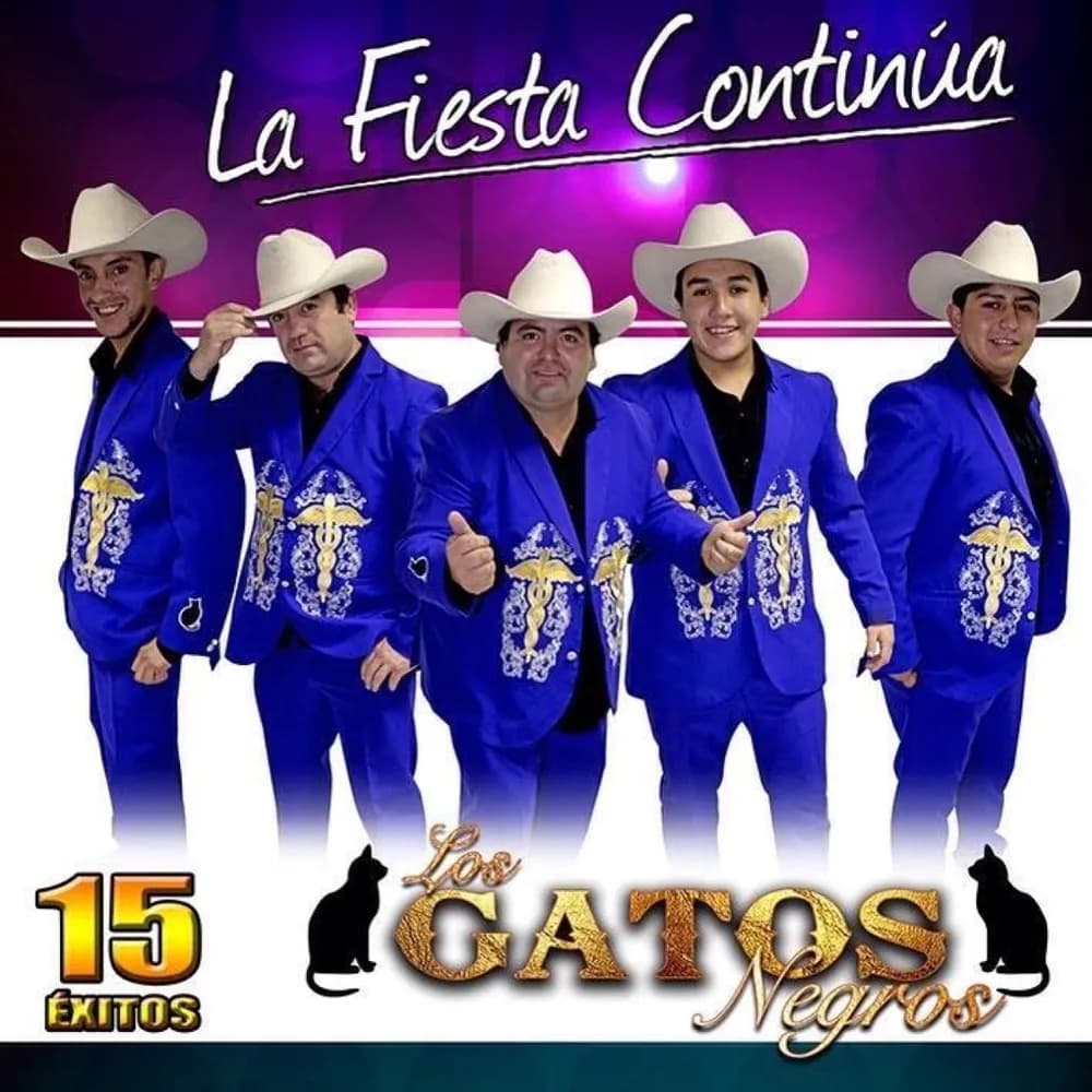 Los Gatos Negros - La Fiesta Continua - La Fiesta Continua 15 Exitos (CD nuevo)