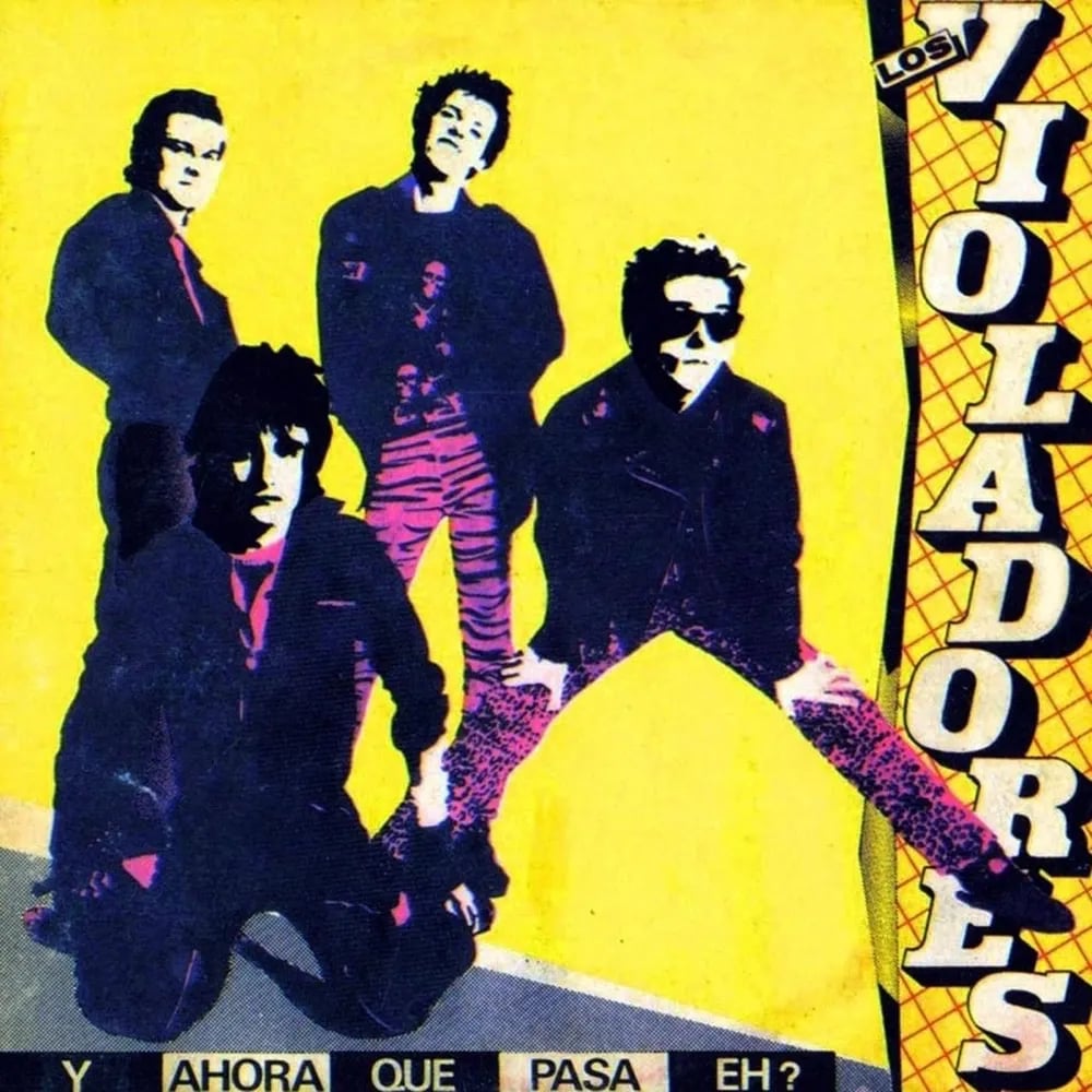Los Violadores - Y Ahora Qué Pasa, Eh? (Vinilo LP nuevo) - Variante en LEMM DJ Store