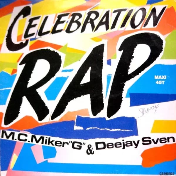 M.C. Miker ”G” & Deejay Sven - Celebration Rap (Vinilo usado VG+)