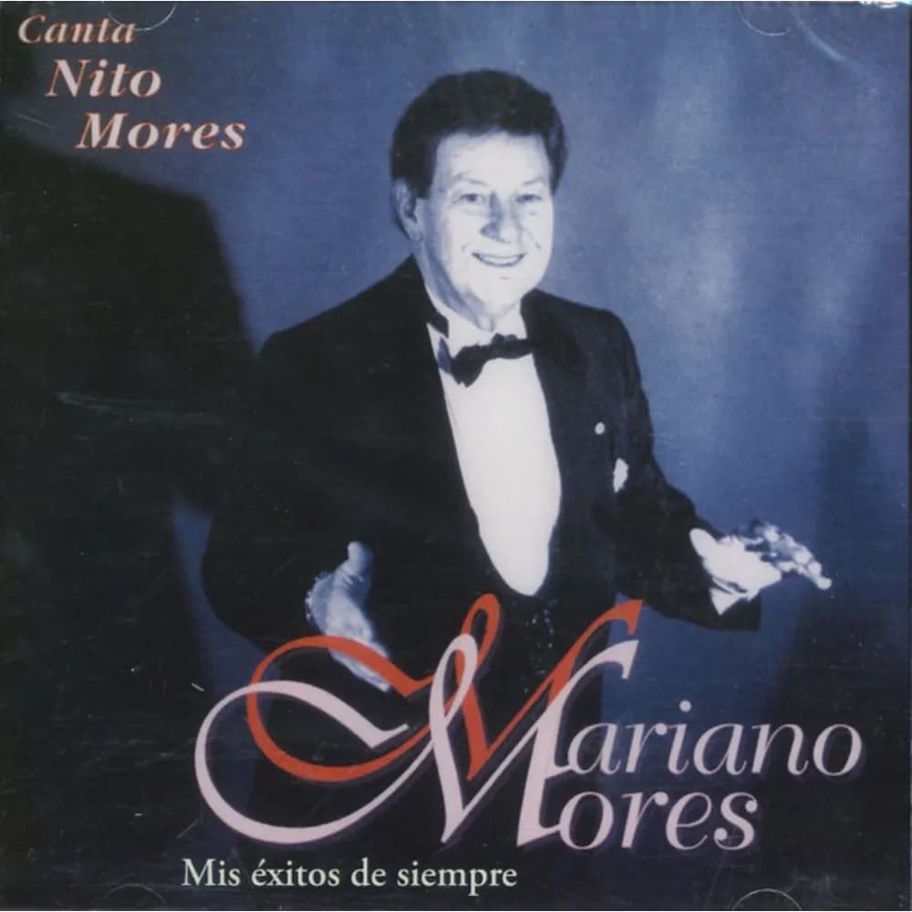 Mariano Mores - Mis Éxitos De Siempre (CD nuevo)