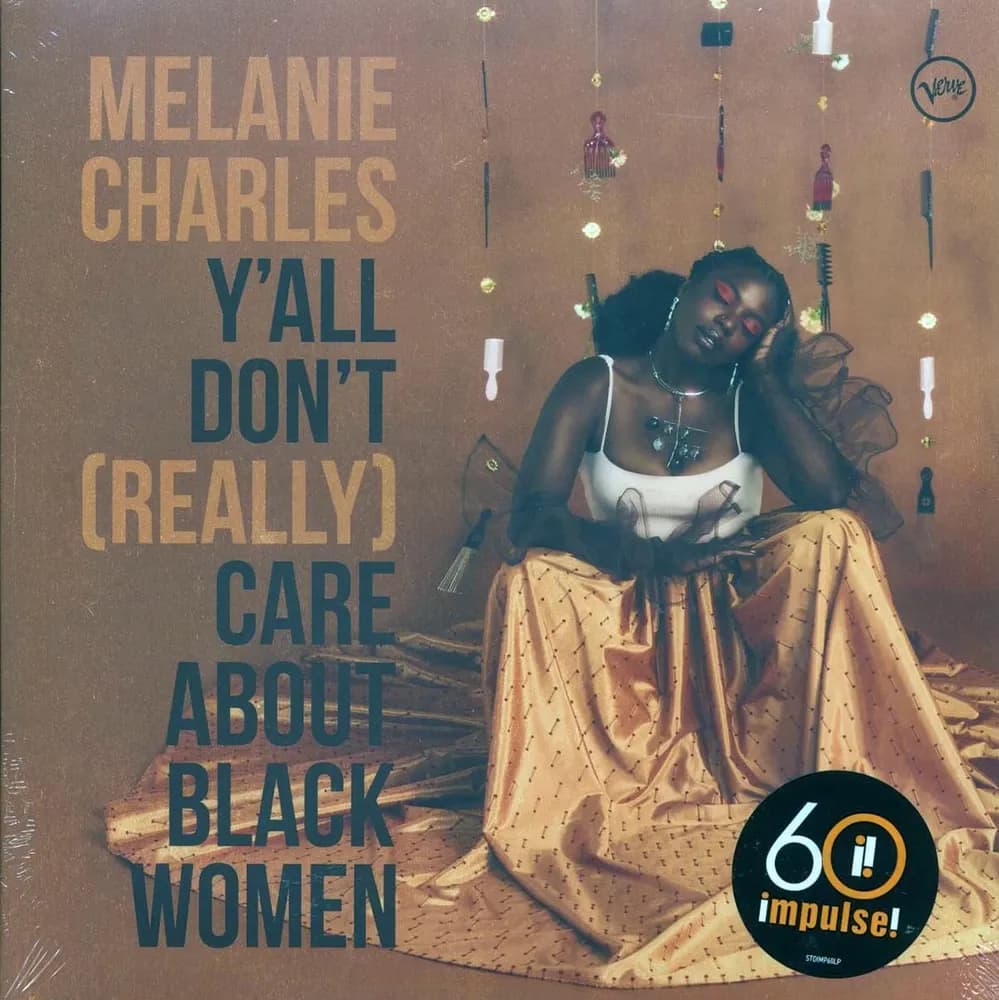 Melanie Charles - Y'all Don't (Really) Care About Black Women (Vinilo LP nuevo)