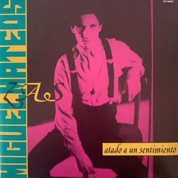 Miguel Mateos - Zas - Atado A Un Sentimiento (Vinilo LP nuevo)