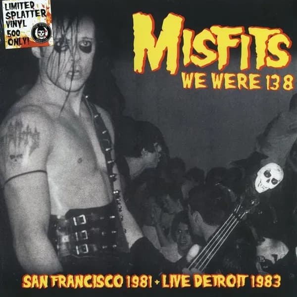 Misfits - We Were 138 (San Francisco 1981 + Live Detroit 1983) (Vinilo LP nuevo)