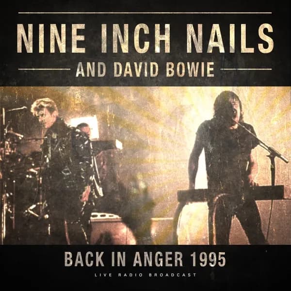 Nine Inch Nails And David Bowie - Back In Anger 1995 (Vinilo LP nuevo)