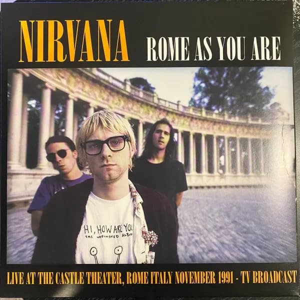 Nirvana - Rome As You Are (Live At The Castle Theatre, Rome, Italy, November 1991 Tv Broadcast) (Vinilo LP nuevo)