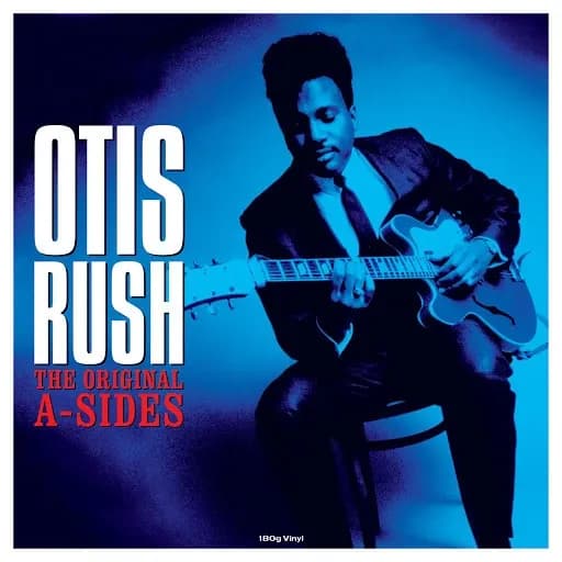 Otis Rush - Original A-Sides (Vinilo LP nuevo)