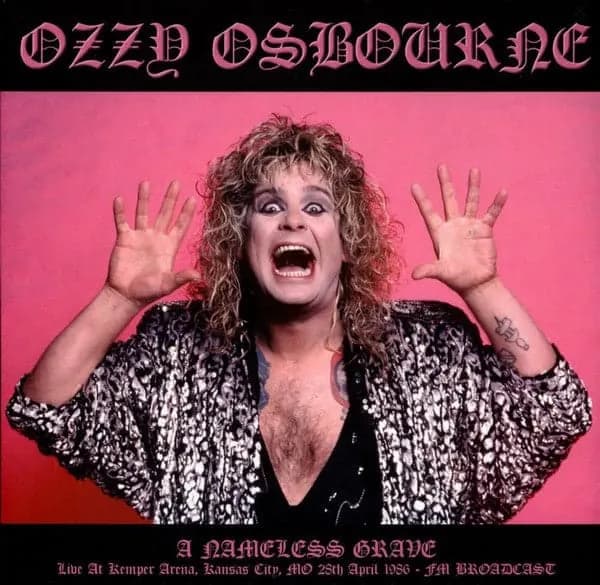 Ozzy Osbourne - A Nameless Grave: Live At Kemper Arena, Kansas City, Mo 28th April 1986 - Fm Broadcast (Vinilo LP nuevo)
