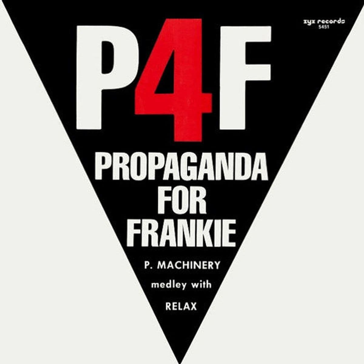P4F Propaganda For Frankie – P. Machinery Medley With Relax (Vinilo usado) (VG+)