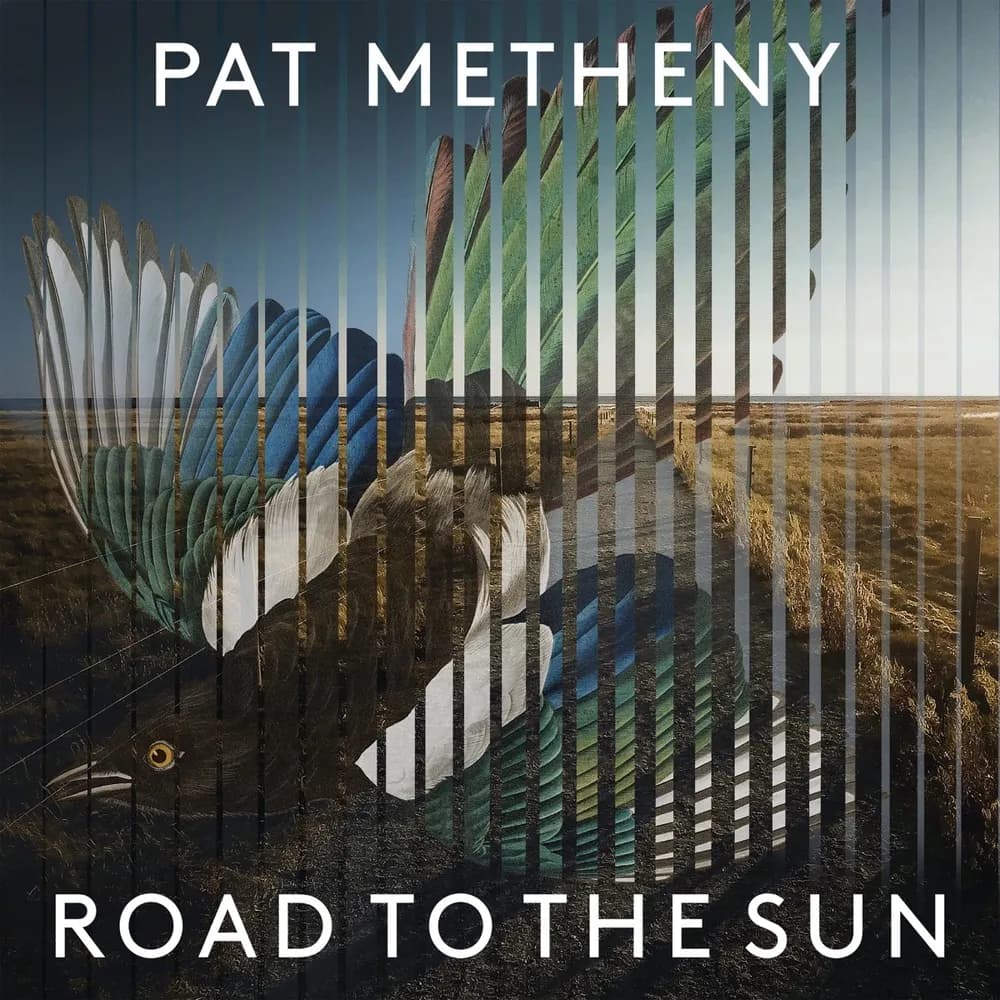 Pat Metheny - Road to the Sun (CD nuevo)