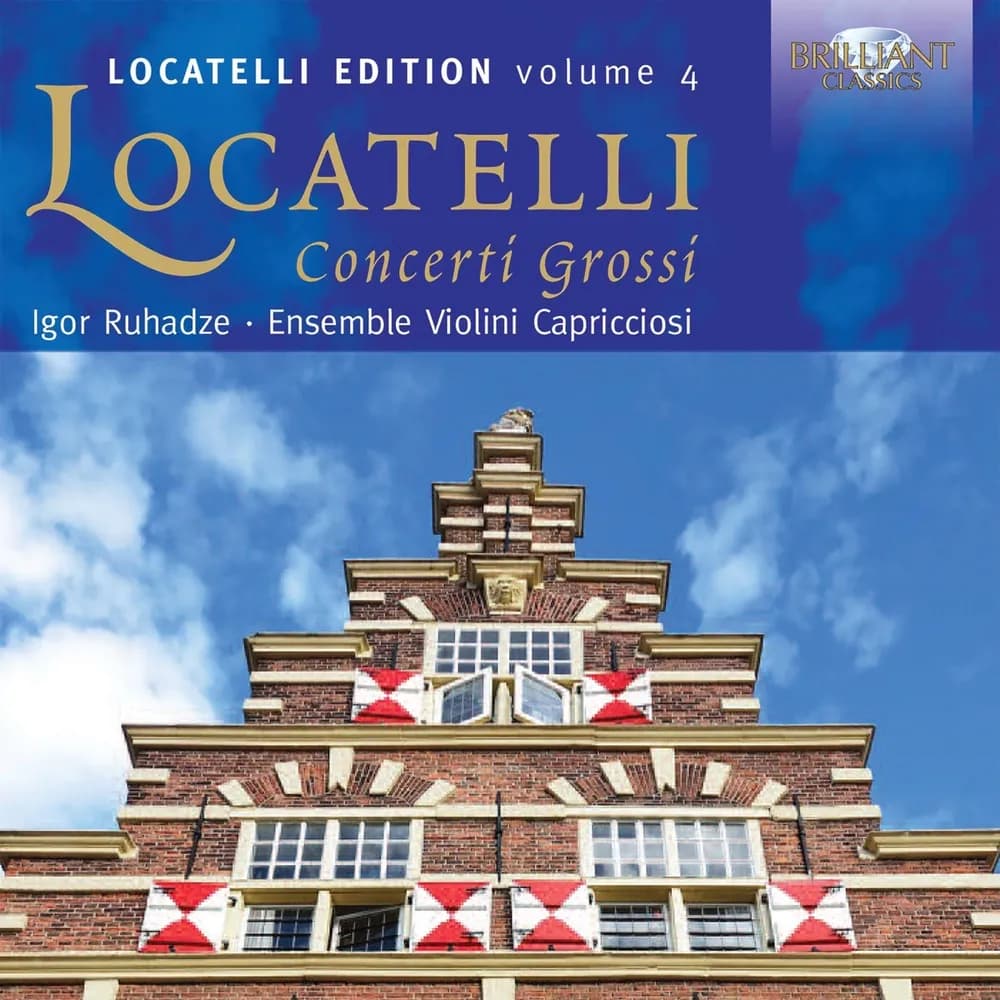 Pietro Antonio Locatelli - Igor Ruhadze, Ensemble Violini Capricciosi - Locatelli Edition Volume 4 - Concerti Grossi (CD (6CD) nuevo)