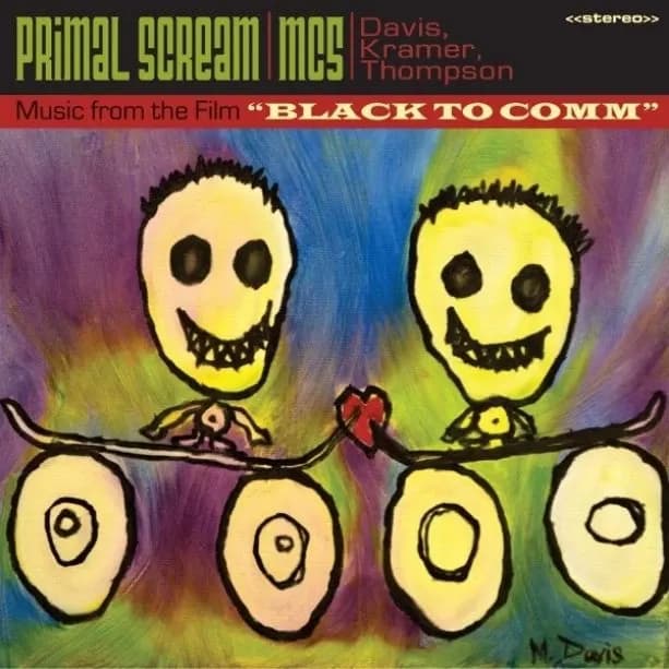 Primal Scream And Mc5 - Music From The Film "Black To Comm" (Vinilo LP nuevo)